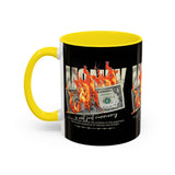 Money Is Not Just Currency Burning Dollar Graphic Accent Coffee Mug 11oz 15oz Hustler Motivational Cash Fire Design