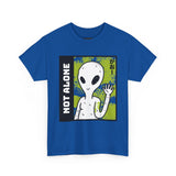Not Alone Alien Unisex T Shirt Cartoon UFO Graphic Tee Extraterrestrial Sci Fi Space Themed Paranormal Conspiracy Inspired Streetwear Top