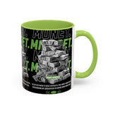 Money Mindset Accent Coffee Mug 11oz 15oz Motivational Hustle Grind Wealth Entrepreneur Graphic Ceramic Mug Bold Streetwear Inspired Success Lifestyle Cup