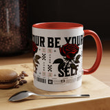 Be Your Self Rose Coffee Mug Bold Floral Motivational Design Ceramic Accent Mug Perfect for Morning Coffee Tea Hot Drinks Self Love Empowerment Gift for Friends Birthdays Cozy Moments