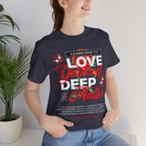 Love Yourself Deep Unisex Jersey Short Sleeve Tee Self Love Graphic T Shirt Rose Motivational Quote Streetwear Positive Affirmation Fashion Mindset Inspired Apparel