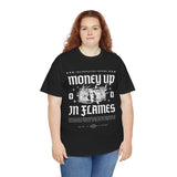 Money Up In Flames Unisex Heavy Cotton Tee Graphic T Shirt Black Streetwear Bold Money Graphic Fire Design Hustler Entrepreneur Alpha Mindset Wealth Fashion