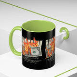 Money Is Not Just Currency Burning Dollar Graphic Accent Coffee Mug 11oz 15oz Hustler Motivational Cash Fire Design