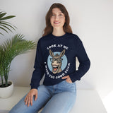 Look At Me I Wish You Good Luck Funny Donkey Unisex Sweatshirt Hilarious Cartoon Graphic Pullover Positive Vibes Humor Design Cozy Casual Wear Gift Idea