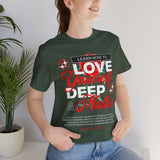 Love Yourself Deep Unisex Jersey Short Sleeve Tee Self Love Graphic T Shirt Rose Motivational Quote Streetwear Positive Affirmation Fashion Mindset Inspired Apparel