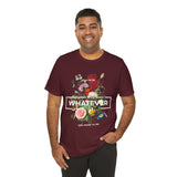 You Can Be Whatever Unisex Jersey Short Sleeve Tee Comfortable Motivational Graphic T-Shirt Bold Floral Empowerment Streetwear Positive Vibes Everyday Wear Perfect Gift for Friends Dreamers and Free...