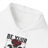 Be Your Self Rose Hoodie Comfortable Unisex Sweatshirt Motivational Streetwear Bold Floral Empowerment Design for Self Love Perfect Gift for Friends Birthdays Cozy Days Casual Wear