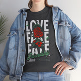 Love Fake Friendship Rose Graphic Unisex Heavy Cotton Tee Bold Statement Streetwear T Shirt Empowering Artistic Floral Design for Self Expression Perfect Gift for Friends Birthdays Parties Casual Wear
