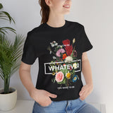 You Can Be Whatever Unisex Jersey Short Sleeve Tee Comfortable Motivational Graphic T-Shirt Bold Floral Empowerment Streetwear Positive Vibes Everyday Wear Perfect Gift for Friends Dreamers and Free...