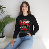 Love Yourself Deep Unisex Heavy Blend Crewneck Sweatshirt Self Love Graphic Pullover Rose Motivational Quote Streetwear Positive Affirmation Empowerment Apparel
