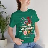 You Can Be Whatever Unisex Jersey Short Sleeve Tee Comfortable Motivational Graphic T-Shirt Bold Floral Empowerment Streetwear Positive Vibes Everyday Wear Perfect Gift for Friends Dreamers and Free Spirits