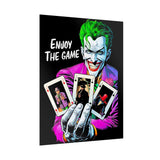 Joker Enjoy The Game Glossy Poster Bold Gothic Wall Art Dark Psychological Design Fiery Street Aesthetic Print for Risk Takers and Art Collectors
