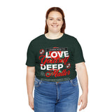 Love Yourself Deep Unisex Jersey Short Sleeve Tee Self Love Graphic T Shirt Rose Motivational Quote Streetwear Positive Affirmation Fashion Mindset Inspired Apparel