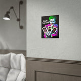 Joker Enjoy The Game Glossy Poster Bold Gothic Wall Art Dark Psychological Design Fiery Street Aesthetic Print for Risk Takers and Art Collectors