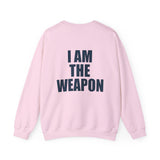 I Am The Weapon Unisex Sweatshirt Motivational Tactical Mindset Streetwear Bold Warrior Energy Graphic Pullover For Confidence Training Gym Wear Everyday Power Statement