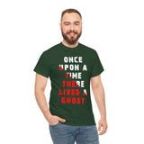Unisex Once Upon A Time There Lived A Ghost T Shirt Horror Graphic Tee Spooky Paranormal Gothic Halloween Inspired Scary Storytelling Streetwear Top