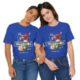 You Can Be Whatever Unisex Jersey Short Sleeve Tee Comfortable Motivational Graphic T-Shirt Bold Floral Empowerment Streetwear Positive Vibes Everyday Wear Perfect Gift for Friends Dreamers and Free...