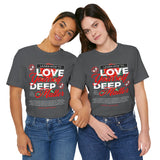 Love Yourself Deep Unisex Jersey Short Sleeve Tee Self Love Graphic T Shirt Rose Motivational Quote Streetwear Positive Affirmation Fashion Mindset Inspired Apparel