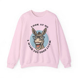 Look At Me I Wish You Good Luck Funny Donkey Unisex Sweatshirt Hilarious Cartoon Graphic Pullover Positive Vibes Humor Design Cozy Casual Wear Gift Idea