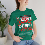 Love Yourself Deep Unisex Jersey Short Sleeve Tee Self Love Graphic T Shirt Rose Motivational Quote Streetwear Positive Affirmation Fashion Mindset Inspired Apparel
