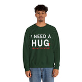 I Need A Huge Amount Of Money Unisex Crewneck Sweatshirt Funny Motivational Graphic Pullover Entrepreneur Hustle Wealth Inspired Casual Streetwear
