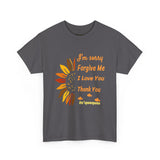 Unisex Ho’oponopono Sunflower T Shirt Healing Affirmation Tee Spiritual Gratitude Mindfulness Inspired Positive Energy Heavy Cotton Graphic Top
