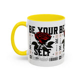 Be Your Self Rose Coffee Mug Bold Floral Motivational Design Ceramic Accent Mug Perfect for Morning Coffee Tea Hot Drinks Self Love Empowerment Gift for Friends Birthdays Cozy Moments