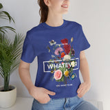 You Can Be Whatever Unisex Jersey Short Sleeve Tee Comfortable Motivational Graphic T-Shirt Bold Floral Empowerment Streetwear Positive Vibes Everyday Wear Perfect Gift for Friends Dreamers and Free Spirits
