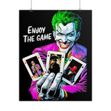Joker Enjoy The Game Glossy Poster Bold Gothic Wall Art Dark Psychological Design Fiery Street Aesthetic Print for Risk Takers and Art Collectors