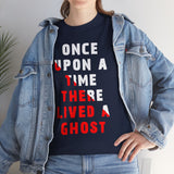 Unisex Once Upon A Time There Lived A Ghost T Shirt Horror Graphic Tee Spooky Paranormal Gothic Halloween Inspired Scary Storytelling Streetwear Top