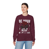 Be Your Self Rose Crewneck Comfortable Unisex Sweatshirt Motivational Streetwear Bold Floral Empowerment Design for Self Love Perfect Gift for Friends Birthdays Cozy Days Casual Wear
