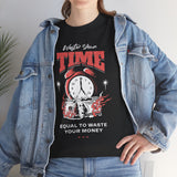 Waste Your Time Unisex Heavy Cotton Tee Graphic Black T Shirt Motivational Hustle Money Clock Streetwear Bold Entrepreneur Mindset Fashion Outfit