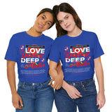 Love Yourself Deep Unisex Jersey Short Sleeve Tee Self Love Graphic T Shirt Rose Motivational Quote Streetwear Positive Affirmation Fashion Mindset Inspired Apparel