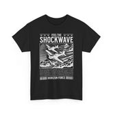 Feel The Shockwave Horizon Force Airplane Graphic Unisex Heavy Cotton Tee Military Aviation Streetwear T Shirt