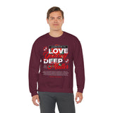 Love Yourself Deep Unisex Heavy Blend Crewneck Sweatshirt Self Love Graphic Pullover Rose Motivational Quote Streetwear Positive Affirmation Empowerment Apparel