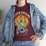 Golden Dreams Silver Reality Money Graphic Unisex Heavy Cotton Tee Bold Hustler Cash Bag Dollar Streetwear Motivational T Shirt