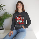 Love Yourself Deep Unisex Heavy Blend Crewneck Sweatshirt Self Love Graphic Pullover Rose Motivational Quote Streetwear Positive Affirmation Empowerment Apparel