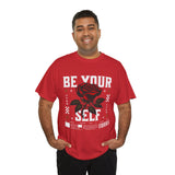 Be Yourself Rose Graphic Unisex Heavy Cotton Tee Motivational Streetwear Bold Floral Empowerment Design