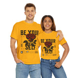 Be Yourself Rose Graphic Unisex Heavy Cotton Tee Motivational Streetwear Bold Floral Empowerment Design