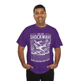 Feel The Shockwave Horizon Force Airplane Graphic Unisex Heavy Cotton Tee Military Aviation Streetwear T Shirt