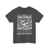 Feel The Shockwave Horizon Force Airplane Graphic Unisex Heavy Cotton Tee Military Aviation Streetwear T Shirt