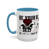 Be Your Self Rose Coffee Mug Bold Floral Motivational Design Ceramic Accent Mug Perfect for Morning Coffee Tea Hot Drinks Self Love Empowerment Gift for Friends Birthdays Cozy Moments