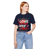 Love Yourself Deep Unisex Jersey Short Sleeve Tee Self Love Graphic T Shirt Rose Motivational Quote Streetwear Positive Affirmation Fashion Mindset Inspired Apparel