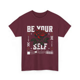 Be Yourself Rose Graphic Unisex Heavy Cotton Tee Motivational Streetwear Bold Floral Empowerment Design