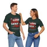 Love Yourself Deep Unisex Jersey Short Sleeve Tee Self Love Graphic T Shirt Rose Motivational Quote Streetwear Positive Affirmation Fashion Mindset Inspired Apparel