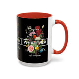 You Can Be Whatever Motivational Coffee Mug Ceramic White Accent Mug Bold Floral Empowerment Design Daily Reminder Positive Energy Drinkware Perfect Gift for Dreamers Friends Office and Home