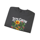 Lets Grow Together Floral Graphic Comfortable Unisex Crewneck Sweatshirt Motivational Streetwear Bold Botanical Empowerment Design Perfect Gift for Couples Friends Birthdays Cozy Days and Everyday Casual Wear