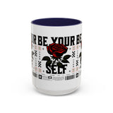 Be Your Self Rose Coffee Mug Bold Floral Motivational Design Ceramic Accent Mug Perfect for Morning Coffee Tea Hot Drinks Self Love Empowerment Gift for Friends Birthdays Cozy Moments