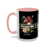 You Can Be Whatever Motivational Coffee Mug Ceramic White Accent Mug Bold Floral Empowerment Design Daily Reminder Positive Energy Drinkware Perfect Gift for Dreamers Friends Office and Home