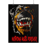 Nothing Lasts Forever Rottweiler Poster Bold Wall Art For Home Office Gym Gothic Decor Alpha Energy Design Fearless Statement Artwork Symbol Of Strength And Loyalty